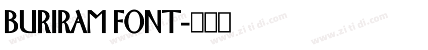 BURIRAM FONT字体转换 BURIRAM FONT字体转换